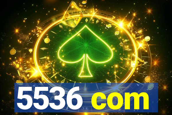 5536 com